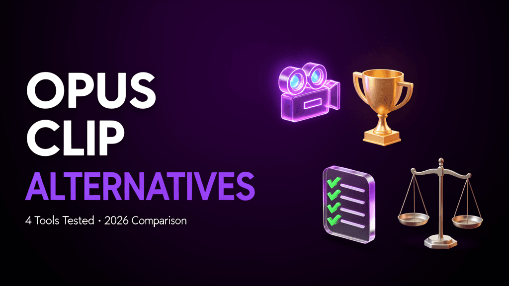 Opus Clip Alternatives 2026 — AI Video Repurposing Tool Comparison